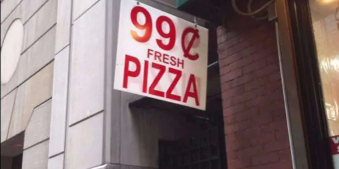 99 Cents Fresh Pizza